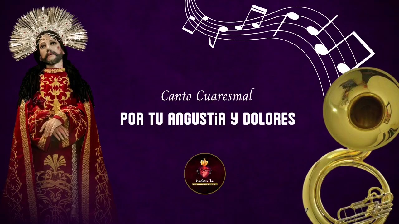 Por tu angustia y dolores - En Filarmonicos