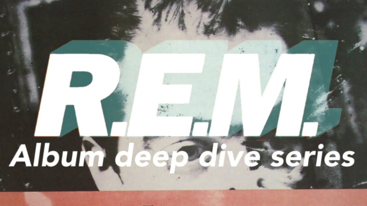 R.E.M. Album Deep Dives #4: Lifes Rich Pageant - YouTube