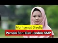 Montserrat gizelle pemain baru dari jendela smp