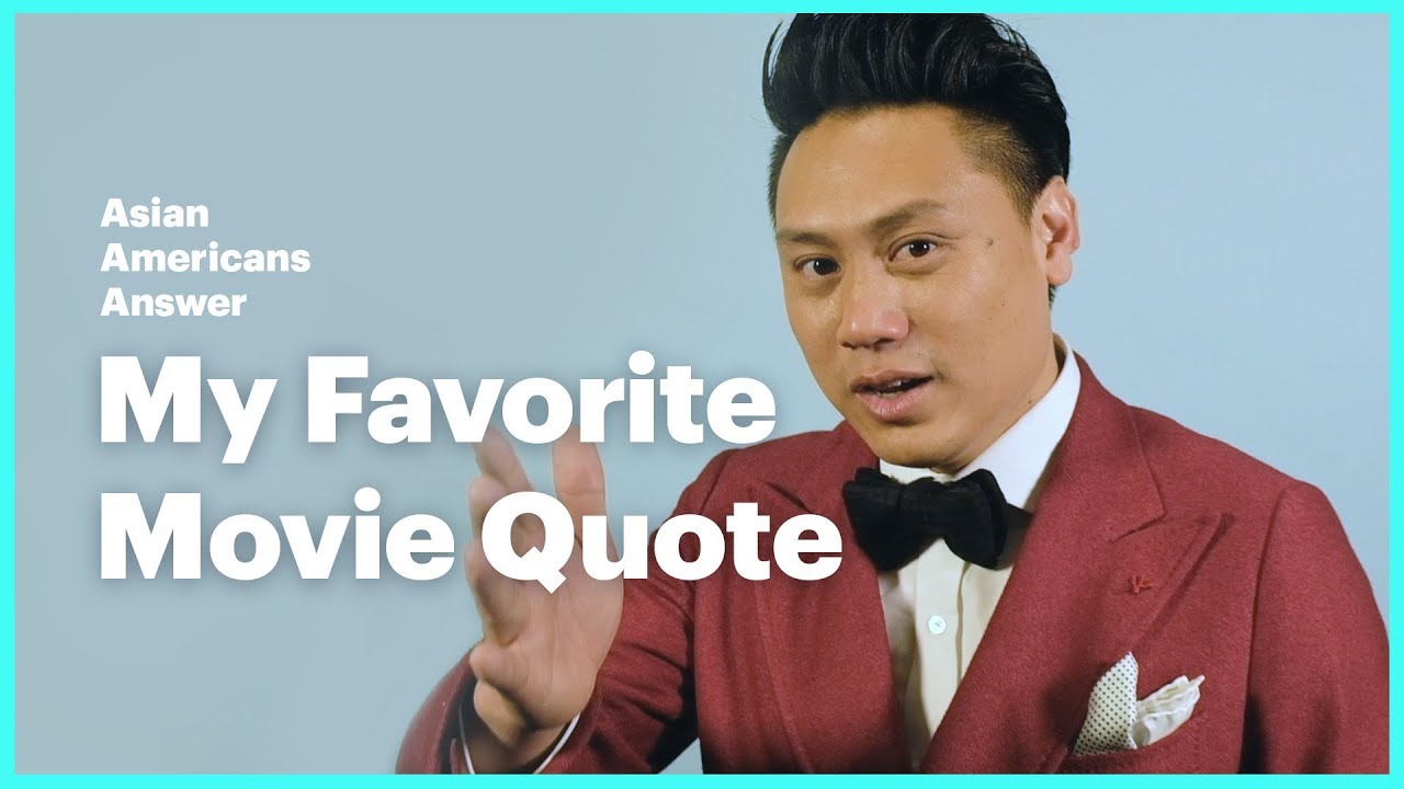 Asian Americans Answer: What's Your Favorite Movie Quote? sherry cola height