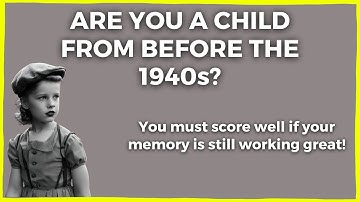 Prove That Your Memory Is Still Working Well! | 20s-40s Trivia Quiz