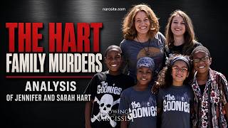 The Hart Family Murders : Analysis of Jennifer and Sarah Hart