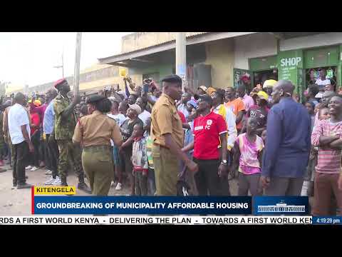 Groundbreaking of Municipality Affordable Housing, Kitengela