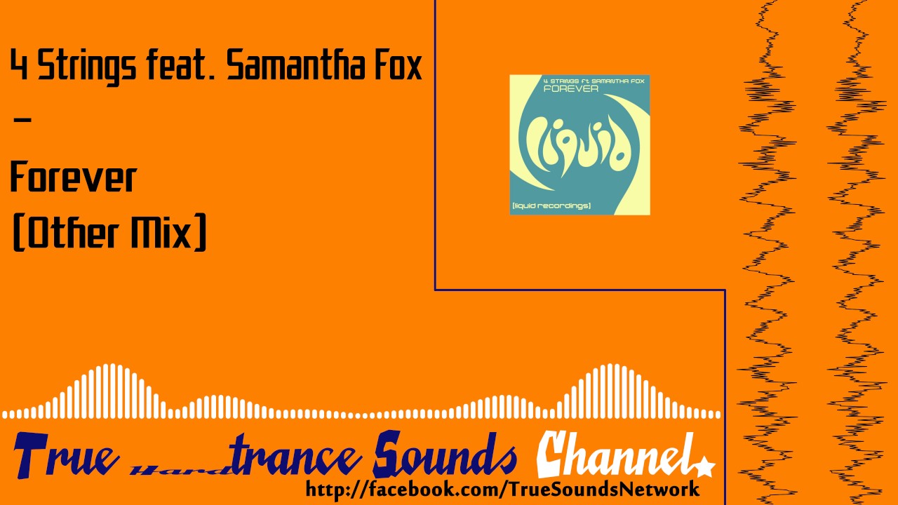 4 Strings feat. Samantha Fox - Forever (Other Mix)