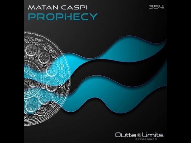 Obejrzyj Matan Caspi - Prophecy (Original Mix) w YouTube Obejrzyj Matan Caspi - Prophecy (Original Mix) w YouTube