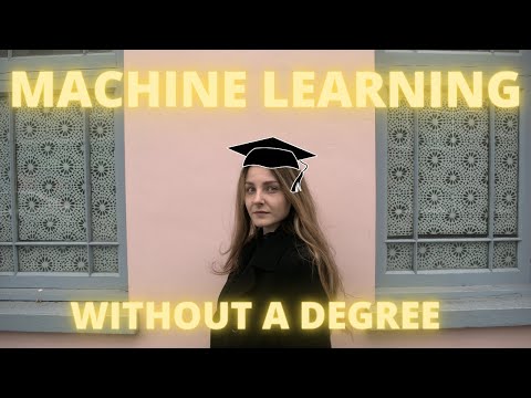 How To Get a Job in MACHINE LEARNING without a DEGREE |  7 Best Tips
