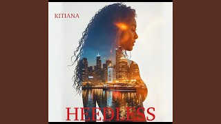 Heedless