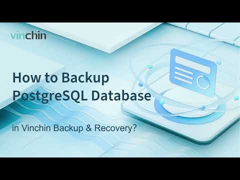 How to Backup PostgreSQL Database in VInchin Backup & Recovery?