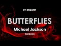 Butterflies Michael Jackson Karaoke