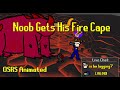 Noob gets his fire cape