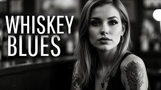 Relaxing Whiskey Blues Music  Best of Slow BluesRock Ballads Songs - JAZZ & BLUES