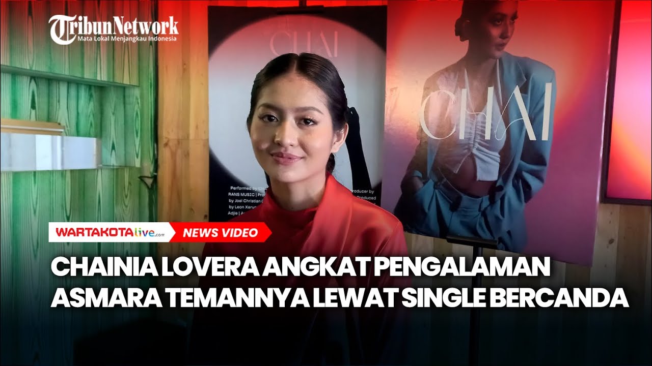 Chainia Lovera Angkat Pengalaman Asmara Temannya Lewat Single Bercanda