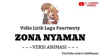 Fourtwnty ~zona nyaman~ ( versi animasi).