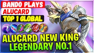 Alucard New King, Legendary No.1 [ Top 1 Global Alucard ] Yt : Bando Plays - Mobile Legends Build