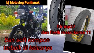 #Ban soft kompon FDR m27 #ban firelli Rosso korsa 11#diamplikasikan ke RX king 135 screenshot 1