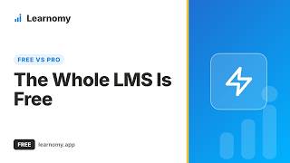 Learnomy Free vs Pro: The Whole LMS Is Free