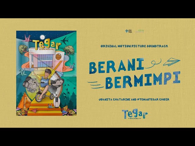 KIDS CHOIR OST. FILM TEGAR   BERANI BERMIMPI  class=