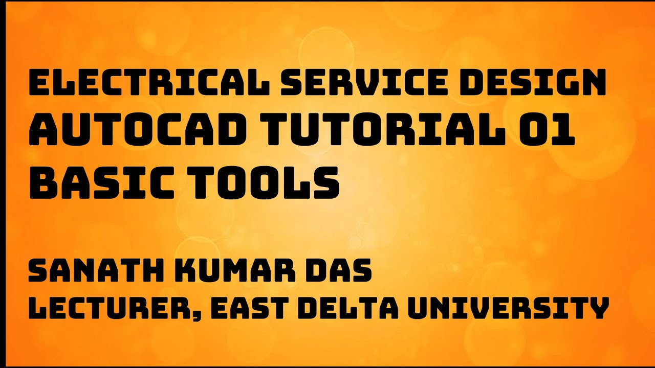 Basic Tools of AutoCAD - Bangla Tutorial | Electrical Service Design ...
