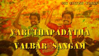 Varutha padaatha vaalibar Sangam song whatsapp status - Ssk