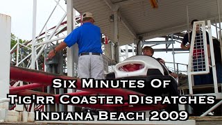 Six Minutes of Tigrr Coaster Dispatches - June 2009