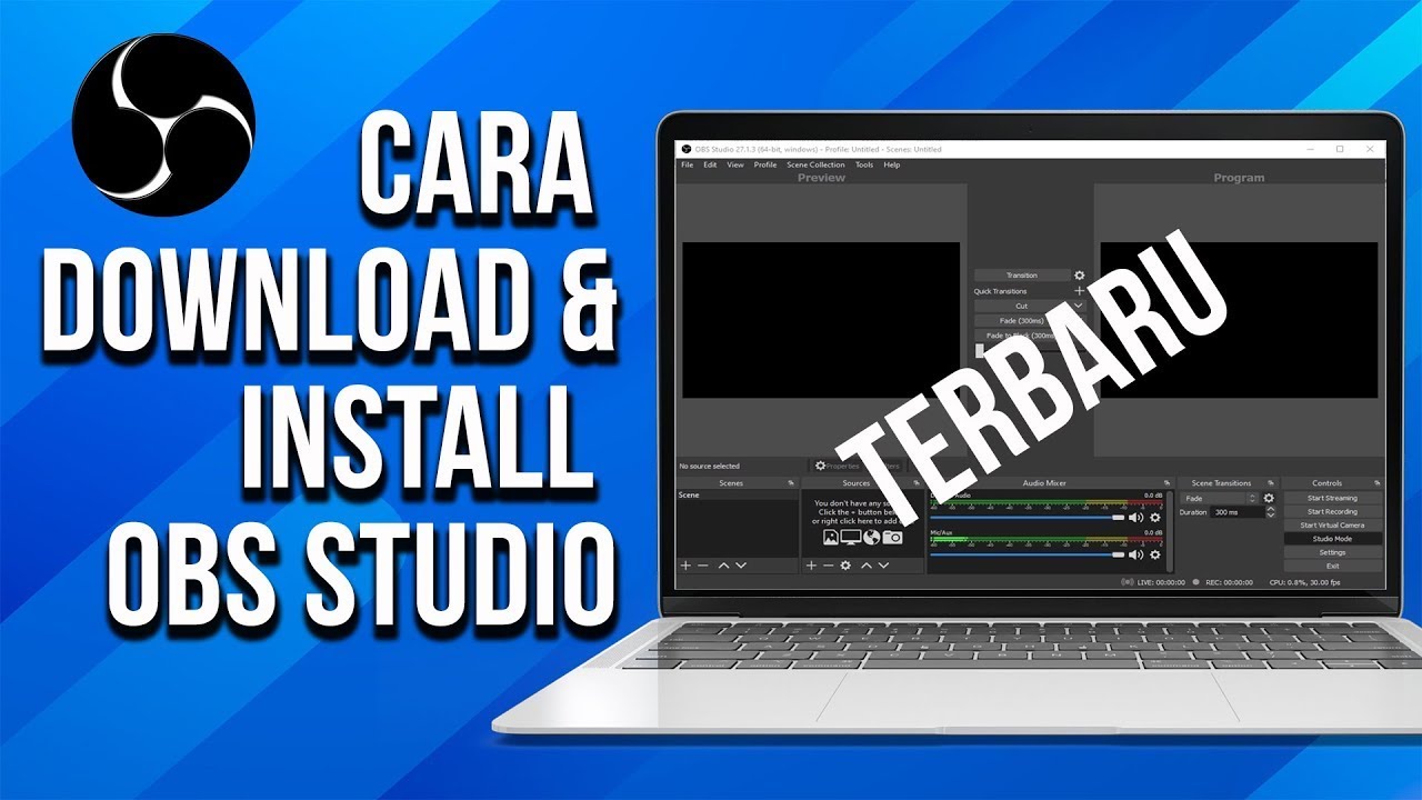 Tutorial Download & Install OBS Studio Untuk Pemula - Tutorial OBS ...
