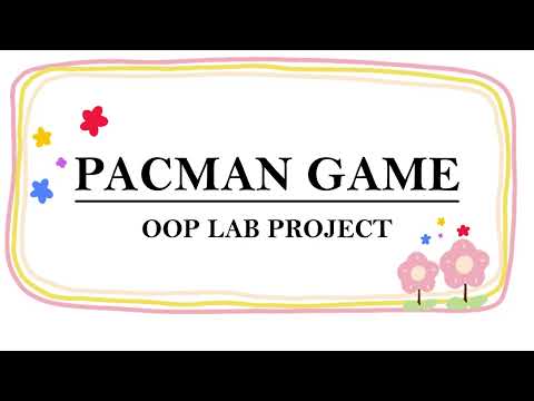 Pac-Man Game in Java | Object-Oriented Programming Project 💻