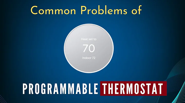 What are the common problems with programmable thermostats