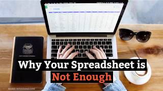 Why Your Spreadsheet Is Not Enough