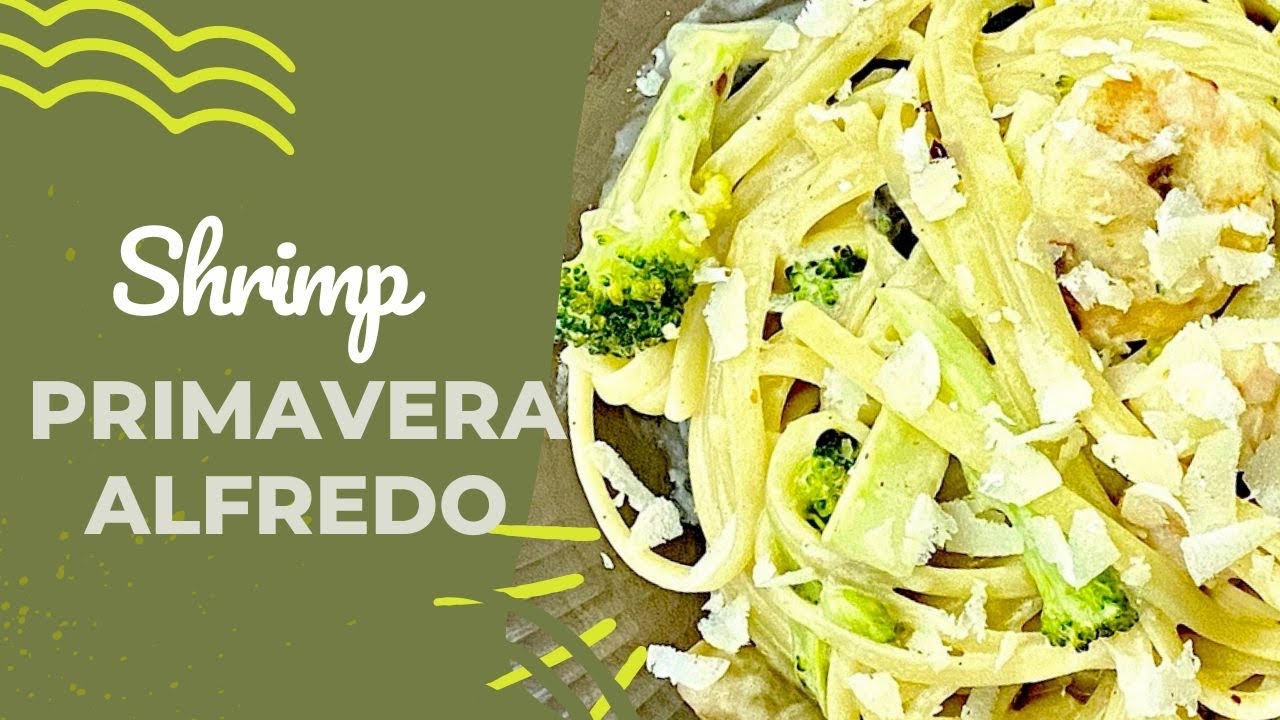 My Shrimp Primavera Alfredo 😍