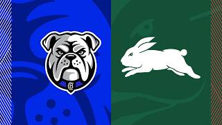 NRL 2026 | Bulldogs v Rabbitohs | Extended Highlights | Round 24