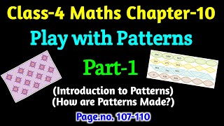 Play with Patterns (Part-1/3) Class-4 Maths Chapter-10 ||Picture, Number and Letter Patterns