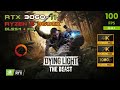 Dying Light The Beast | Max Settings | RTX 3060 Ti | 1080p 1440p 4K (Peak Optimization !)
