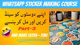 WhatsApp| Stickers| Course| Part 3| Own  sticker maker app | Animated Stickers screenshot 5