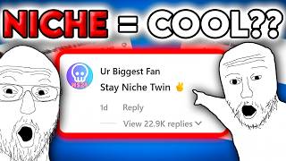 The Internet's OBSESSION With Being Niche