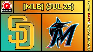 🔴 San Diego Padres vs Miami Marlins | MLB Baseball July 25, 2026 Live SCOREBOARD EN VIVO