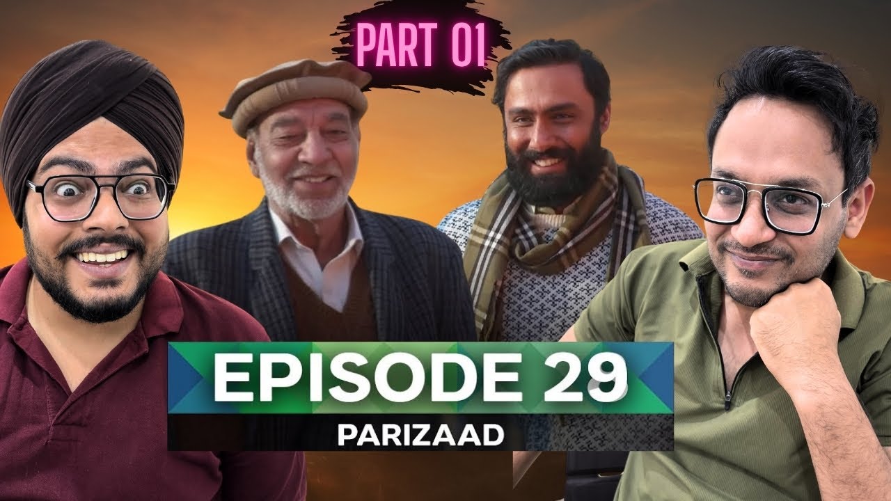 Parizaad Episode 29 Part 01 | Reaction Chamber | Ahmed Ali Akbar’s Brilliant Performance!