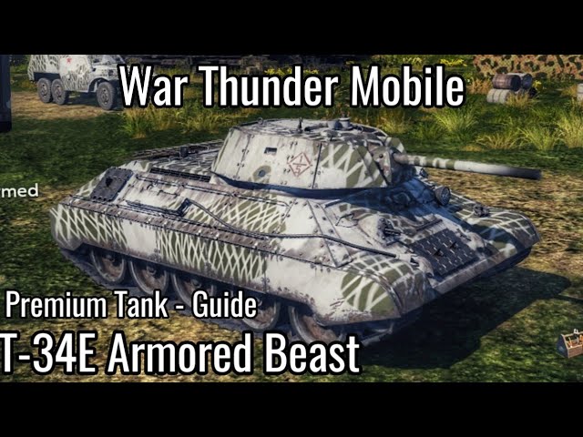 War Thunder Mobile - T-34E Heavy Armored Premium Tank! - Guide & Gameplay -  A Chonky Beast 