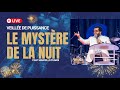 VEILLEE DE PUISSANCE - LE MYSTÈRE DE LA NUIT -  PASTEUR MARCELLO TUNASI