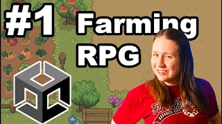 1. How to make a 2D farming RPG - Getting Started