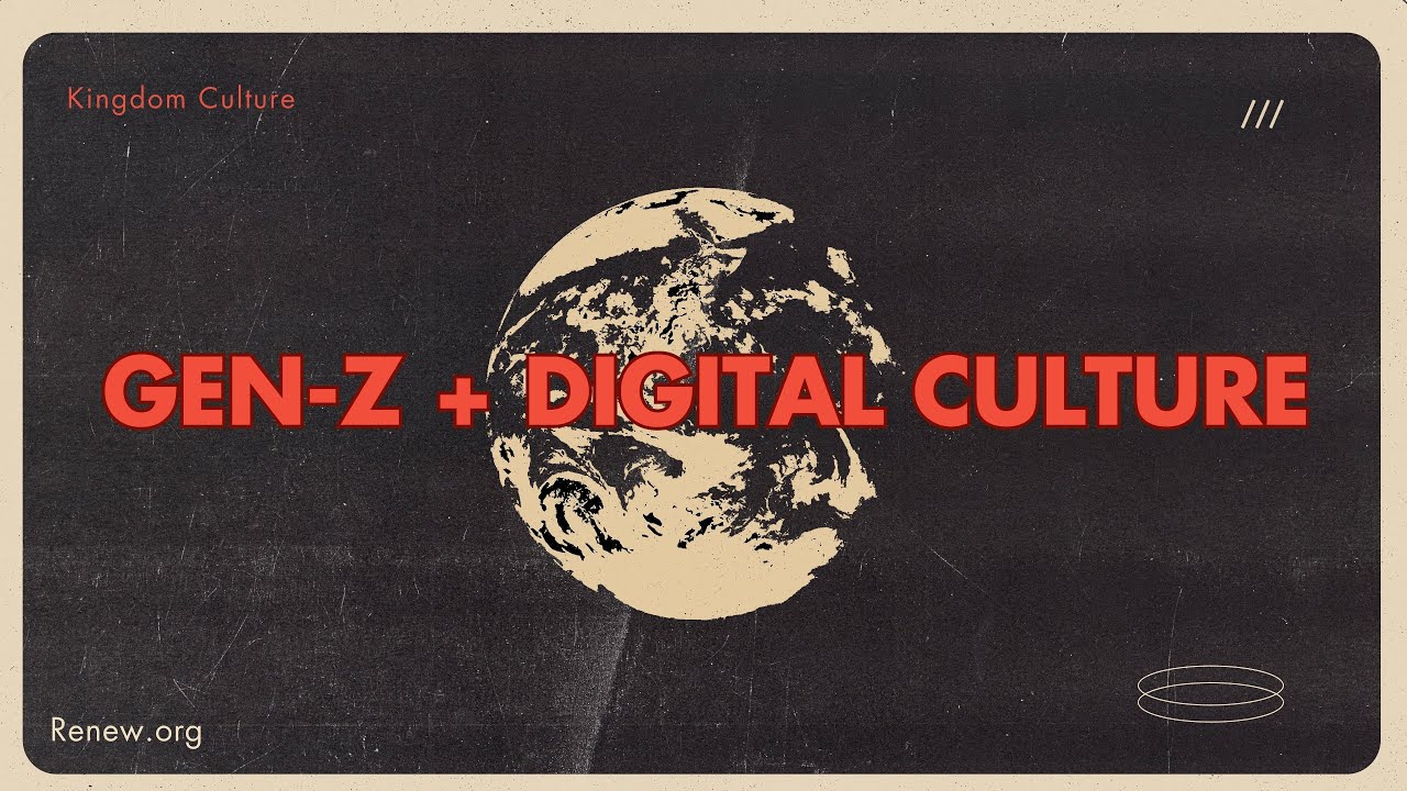 Gen Z & Digital Culture - YouTube