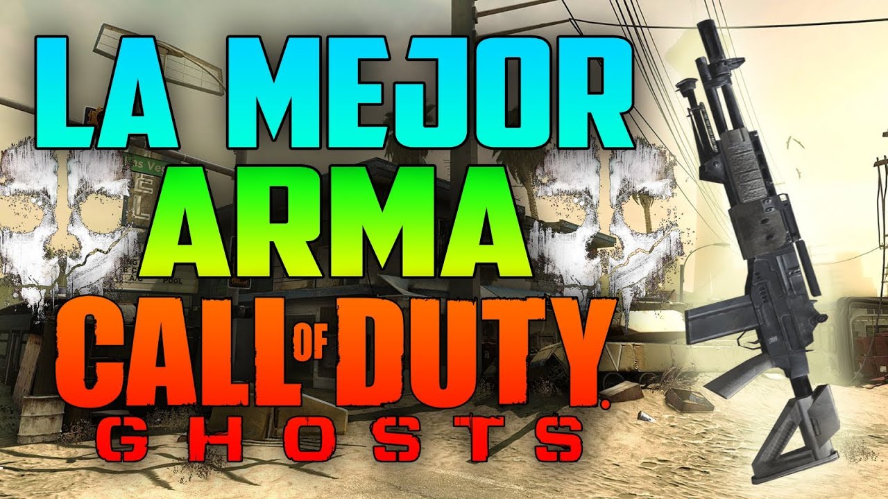 La Mejor Arma Call Of Duty Ghosts Hd Youtube