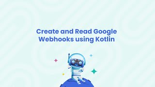 Create and Read Google Webhooks using Kotlin | Coding with Nylas | Episode 115