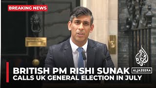 British PM Rishi Sunak calls snap general election on July 4