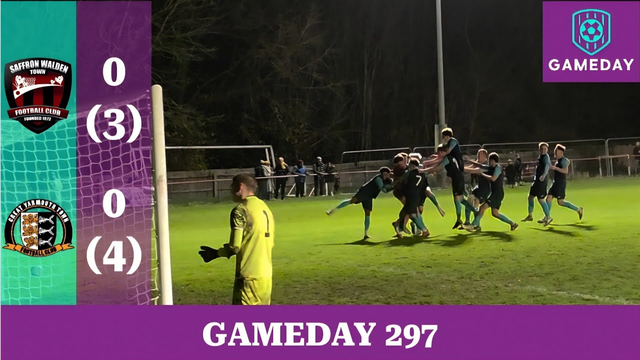 PENALTY SHOOTOUT DRAMA - Saffron Walden Town vs Great Yarmouth Town - Gameday No 297