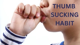 Thumb Sucking Habit | Tongue Thrusting | Mouth Breathing | Diagnostic Aids