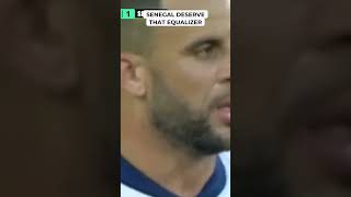 Senegal Deserve That Equalizer