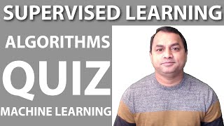 Supervised Learning Algorithms Quiz - Machine Learning