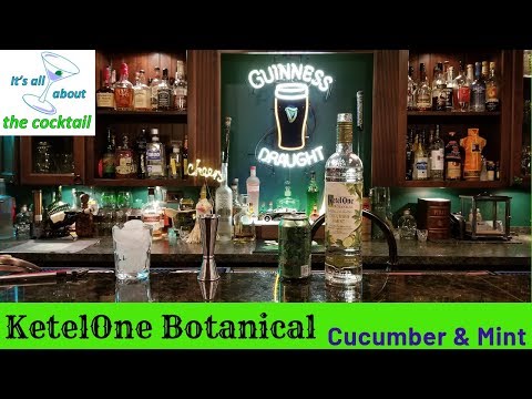 KetelOne Botanicals Cucumber & Mint review & recipe / home bartending / home mixology