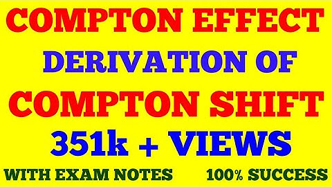 COMPTON EFFECT || DERIVATION OF COMPTON SHIFT || QUANTUM MECHANICS || WITH EXAM NOTES ||