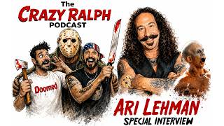 First Jason Ari Lehman Interview - The Crazy Ralph Podcast EP 14